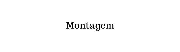 Montagem